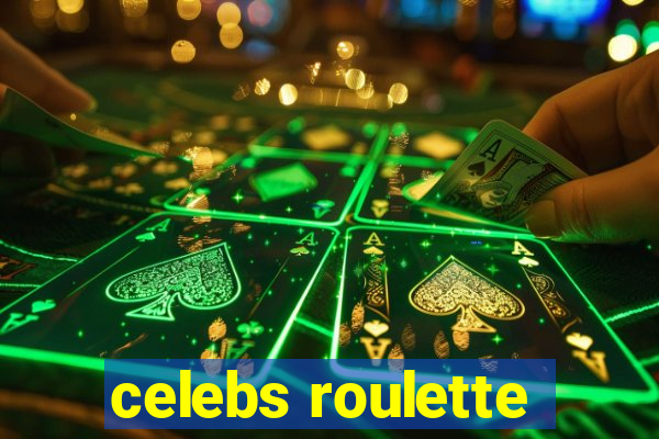 celebs roulette